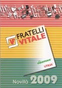 In distribuzione il catalogo 2009 di Fratelli Vitale