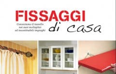 Fissaggi di casa, tutti i consigli di fischer in un libro
