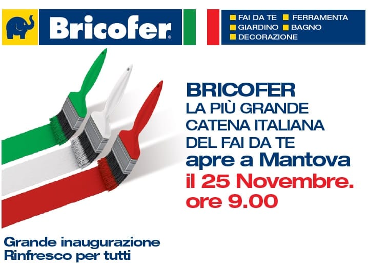 Bricofer ha aperto il 25 novembre a Mantova: ecco il volantino!