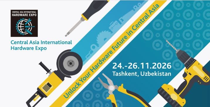 Central Asia International Hardware Expo: nuova fiera a Tashkent