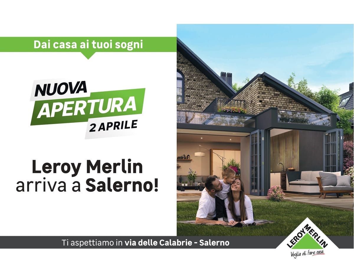 Leroy Merlin apre a Salerno il 2 aprile