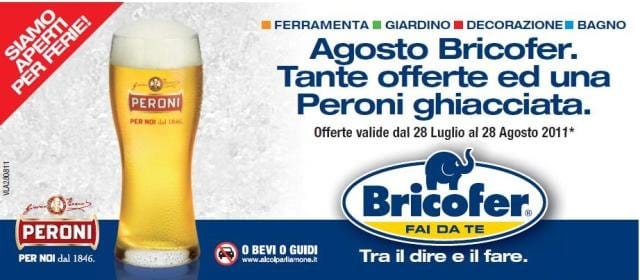Bricofer e Birra Peroni insieme in agosto 2
