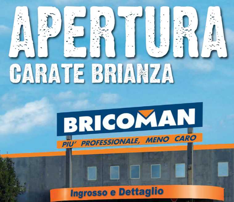 Le prime foto del nuovo Bricoman di Carate Brianza (MB) 6